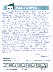 Na první informativní schůzku do BASICu jsme se s manželem vydali po doporučení mé kamarádky. Nástup do první třídy byl pro nás doslova utrpením. Linduška začala mít problémy se čtením a psaním diktátů. I přes naši velkou snahu jsme jí nedokázali pomoci. Čtení pro ni bylo jako za trest. Nevěděla, o čem čte, pletla písmena. Několika hodinové učení doma nemělo žádné výsledky. Nešťastná nebyla jenom Linduška, ale i já s manželem. Na konci školního roku jsme byli úplně bez energie. Po první návštěvě BASICu se nám ulevilo. Zjistili jsme, že nám může někdo pomoci. Hned na začátku jsem byla překvapena optimistickým a kamarádským přístupem. Linduška chodila do BASICu skoro celé léto. Pokaždé se na Alenku moc těšila. Postupně jsme zaznamenávali změny ve čtení i psaní diktátů. Linduška se přestala bát čtení, začala být spokojená sama se sebou, což se odrazilo i na psychice. BASIC bych doporučila každému rodiči, jehož dítě má nějaký problém s učením. Paní Alenka Matoušová je člověk na svém místě. Moc nám pomohla a tímto moc děkuji. Pokud budeme mít opět nějaký problém, nebudeme váhat a opět se přihlásíme. Linda V.